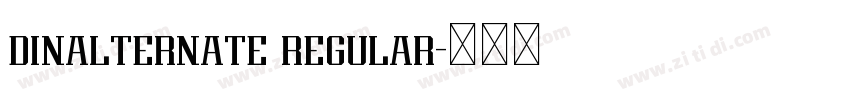 dinalternate regular字体转换 dinalternate regular字体转换